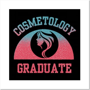 Cosmetology Graduation Gift Posters and Art